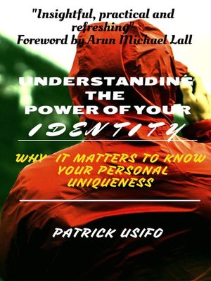 cover image of Understanding the power of your Identity